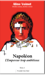 Couverture - Napoléon, l'Empereur ambitieux