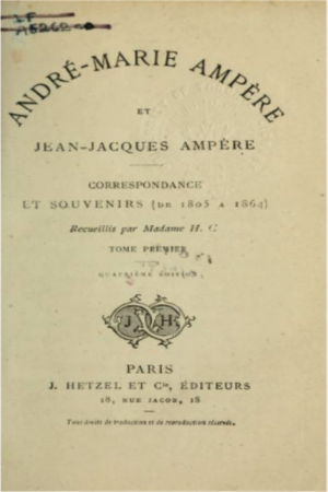 Œ3V- AMPERE - Correspondance et souvenirs de 1805 a 1864